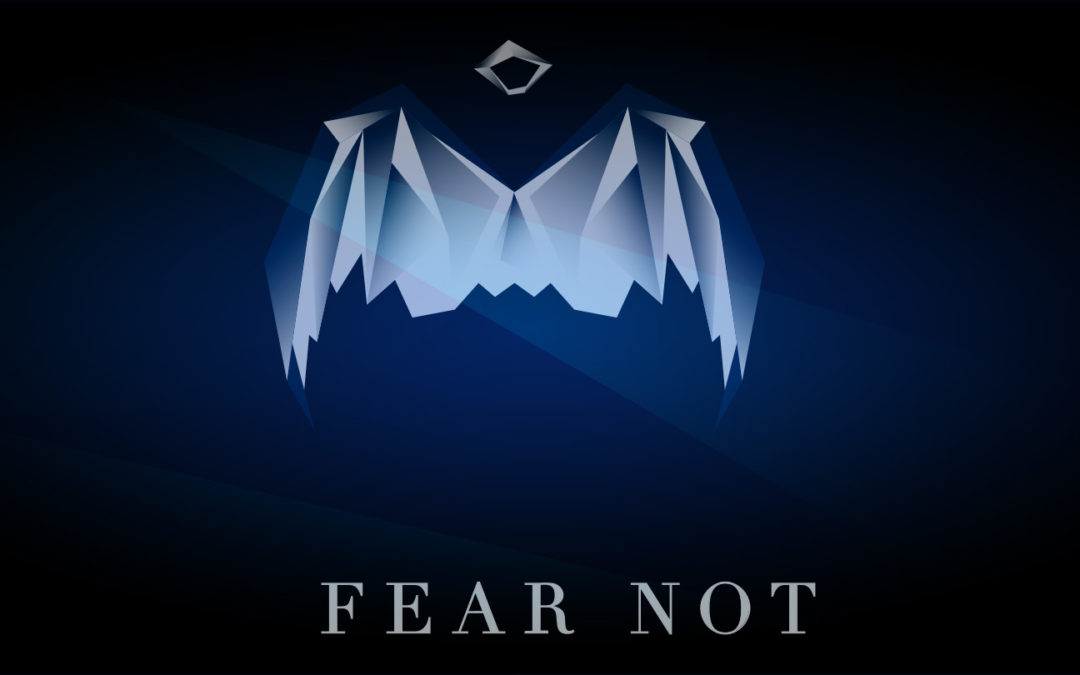 Fear Not pt.2
